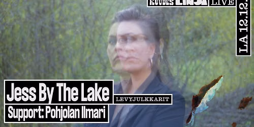 Jess By The Lake (levyjulkkarit) + Pohjolan Ilmari