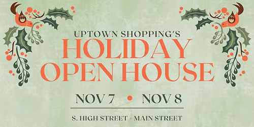 \ud83c\udf84Holiday Open House in Uptown Jackson
