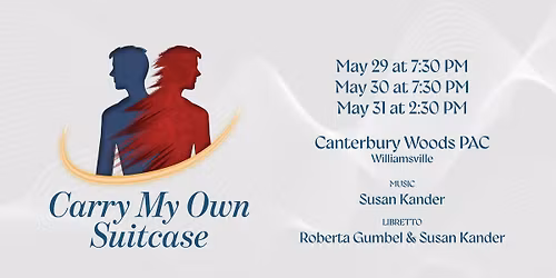 Carry My Own Suitcase - World Premiere Opera
