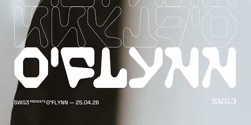 SWG3 Presents O'FLYNN (Live)