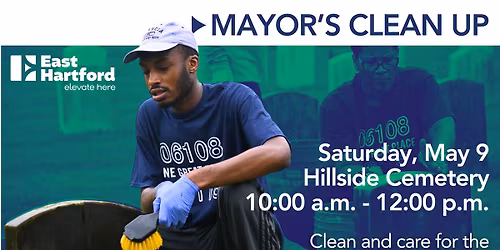 East Hartford Mayor's Spring Cleanup Day