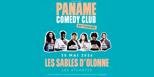 LE PANAME COMEDY CLUB \u2022 Les Sables-d'Olonne(85) \/ Les Atlantes \u2022 30.05.26