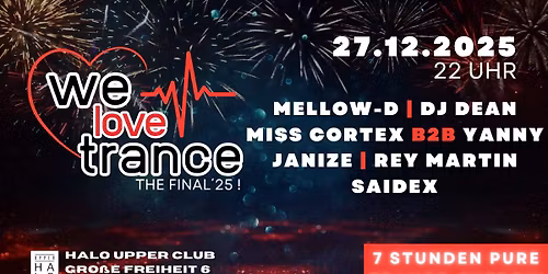 WE \u2764\ufe0f TRANCE \u2013 The Final \u00b425 \u2013