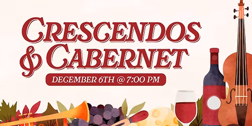 Crescendos & Cabernet