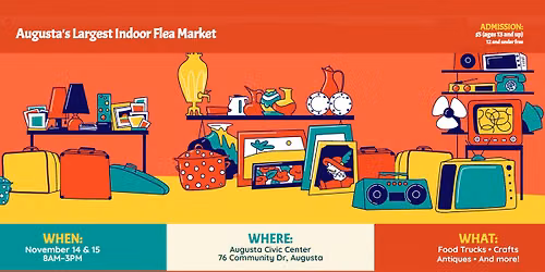 AUGUSTA'S LARGEST INDOOR FLEA MARKET