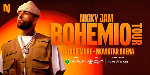 NICKY JAM | BOHEMIO TOUR | 4 DE DICIEMBRE MOVISTAR ARENA