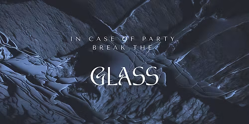 GLASS x 11CLUBROOM - ESN OFFICIAL PARTY