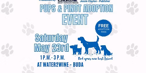 PUPS & PINOT Adoption Event