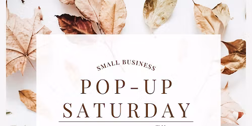 Small business pop up Saturday