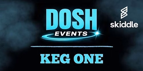 DOSH presents BASSLINE with KEG ONE, VENZ, ALI C and more!!!