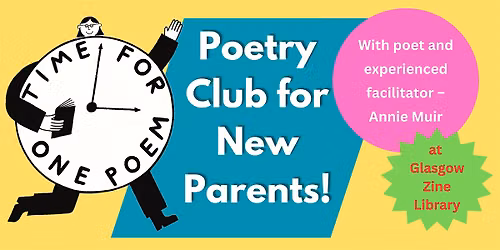 Time for One Poem \u2013 Poetry Club for New Parents!