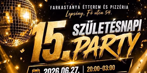 15 \u00e9ves  a Farkastanya \u00c9tterem-\u00fcnnepelj vel\u00fcnk!