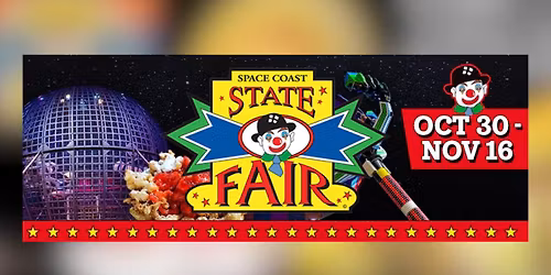 Space Coast State Fair - Oct. 30 - Nov. 16