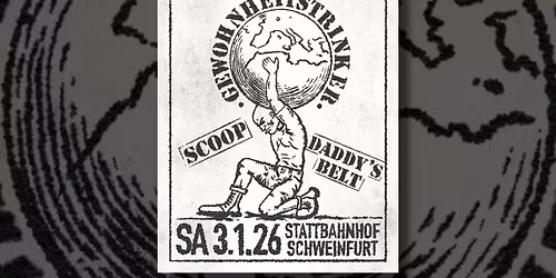 Gewohnheitstrinker, Scoop, Daddy's Belt