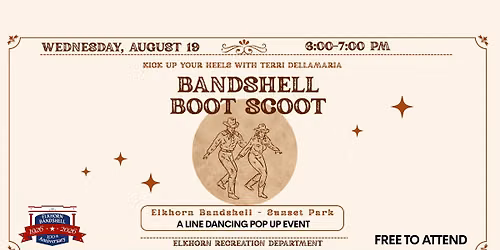 Bandshell Boot Scoot - August 19th