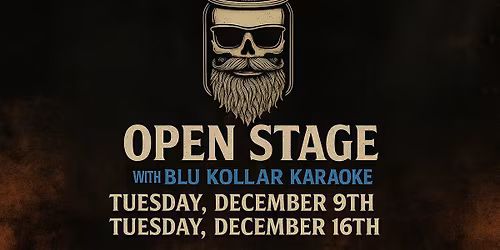 DISTRICT OPEN STAGE \u2013 DECEMBER EDITION (POWERED BY BLU KOLLAR)