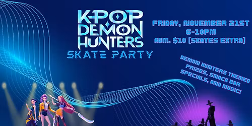K- Pop Demon Hunter Skate Party