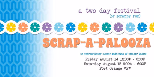 Scrap-A-Palooza