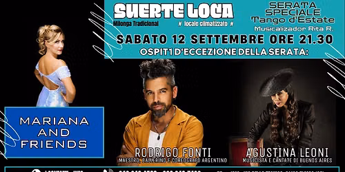 SUERTE LOCA Milonga-Gran Noche de Tango con Mariana & Friends ospiti Rodrigo Fonti e Agustina Leoni