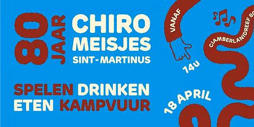 80 jaar onze chiro