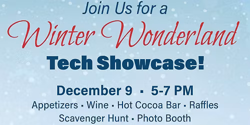 Winter Wonderland Tech Showcase