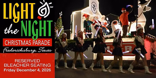 2026 Light The Night Christmas Parade - Reserved Bleacher Seating