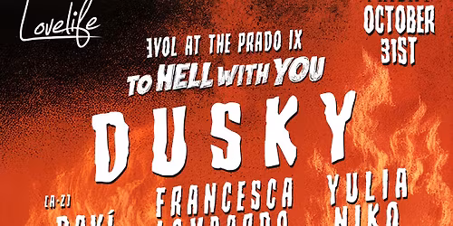 To Hell With You ft DUSKY, Yulia Niko, Francesca Lombardo, Dav\u00ed - Lovelife Halloween 2025 - 4 stages