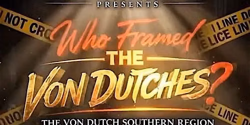 Who Framed The Von Dutchess: Southern Region House Ball