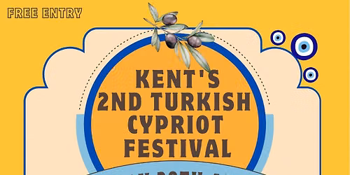 Kent\u2019s 2nd Turkish Cypriot Festival