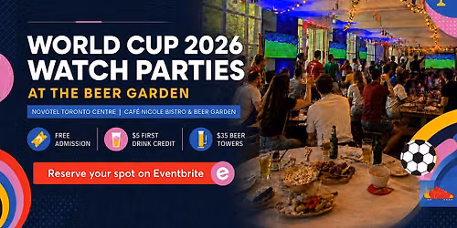 \u26bd WORLD CUP Watch Parties at the Beer Garden