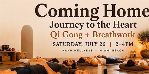 Coming Home: A Qi Gong & Breathwork Journey