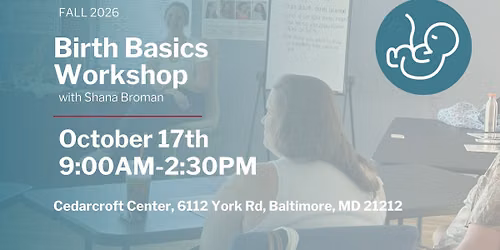 Birth Basics Workshop - Fall Session