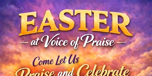 Easter Sunday At VOP! 