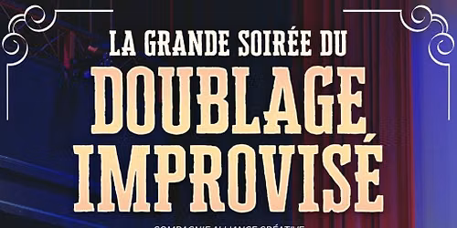 La grande soir\u00e9e du doublage improvis\u00e9