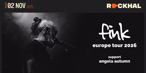 FINK \u00b7 Rockhal, Luxembourg