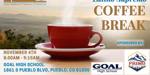 Latino Supremo Coffee Break Sponsored by Primo Landscapes Ltd. & GOAL High School