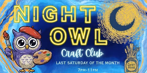 Night Owl Craft Club
