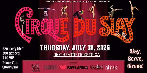 Cirque Du Slay \u2013 A Queer Circus Spectacle at the Rio Theatre