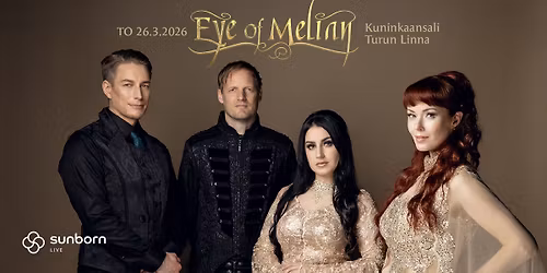 TO 26.3.2026 EYE OF MELIAN \/\/ Kuninkaansali, Turun Linna