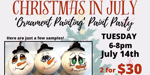 Christmas in July Ornament Painting Paint Party