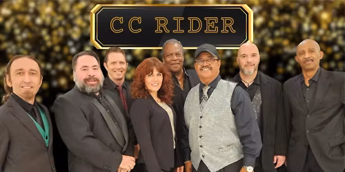 CC RIDER: HAPPY HOUR HAS CHANGED TO 7:00 PM\/BELOW IN DETAILS