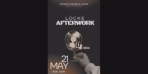 Locke Afterwork: DJ GISA