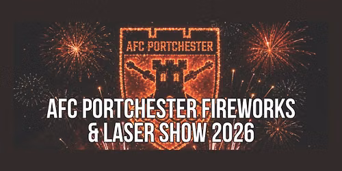 AFC Portchester\u2019s Family Fireworks and Laser Show