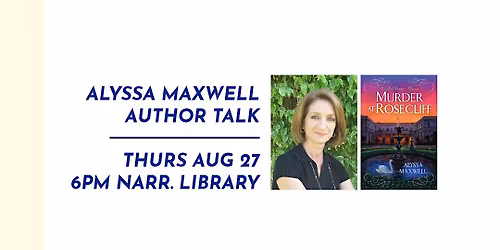 Alyssa Maxwell Author Talk
