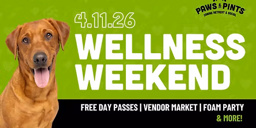 Wellness Weekend at Paws & Pints