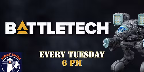 Battletech at Heroes' Beacon