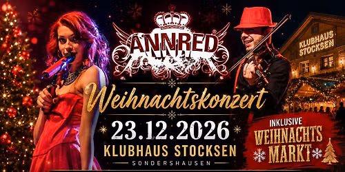 Weihnachtskonzert mit ANNRED + WEIHNACHTSMARKT | Stocksen 2.0