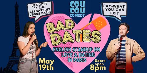 Bad Dates - English Standup in Paris on Love & Dating