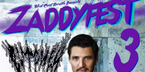 Zaddyfest 3
