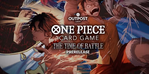 One Piece Prerelease | The Time of Battle [OP-16]